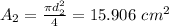A_2=\frac{\pi d_2^2}{4}=15.906\ cm^2