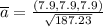 \overline{a} = \frac{(7.9, 7.9, 7.9)}{\sqrt{187.23}}