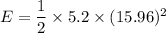 E=\dfrac{1}{2}\times 5.2\times (15.96)^2