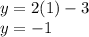y=2(1)-3\\y=-1