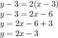 y-3=2(x-3)\\y-3=2x-6\\y=2x-6+3\\y=2x-3