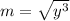 m=\sqrt{y^3}