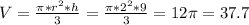 V= \frac{\pi * r^{2} * h}{3} = \frac{\pi * 2^{2} * 9}{3} = 12 \pi = 37.7