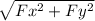 \sqrt{Fx^2+Fy^2}