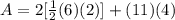 A=2[\frac{1}{2}(6)(2)]+(11)(4)