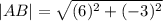 |AB|=\sqrt{(6)^2+(-3)^2}