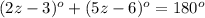 (2z-3)^o+(5z-6)^o=180^o