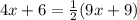 4x+6=\frac{1}{2}(9x+9)