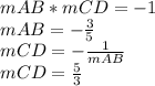 mAB*mCD=-1\\ mAB=-\frac{3}{5} \\ mCD=-\frac{1}{mAB} \\ mCD=\frac{5}{3}