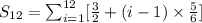 S_{12}=\sum_{i=1}^{12} [\frac{3}{2}+(i-1)\times \frac{5}{6}]