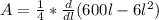 A=\frac{1}{4}*\frac{d}{dl}(600l-6l^2)