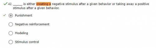 Is either creating a negative stimulus after a given behavior or taking away a positive stimulus aft