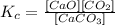 K_{c} = \frac{[CaO][CO_{2}]}{[CaCO_{3}]}