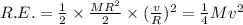 R.E.=\frac{1}{2}\times \frac{MR^2}{2}\times (\frac{v}{R})^2=\frac{1}{4}Mv^2