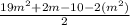 \frac{19m^2+2m-10-2(m^2)}{2}