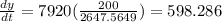 \frac{dy}{dt} = 7920 (\frac{200}{2647.5649}) = 598.286