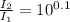 \frac{I_{2}}{I_{1}} = 10^{0.1}