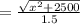 =\frac{\sqrt{x^{2}+2500}}{1.5}