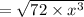 =\sqrt{72\times x^3}