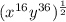(x^{16} y^{36})^{\frac{1}{2}}