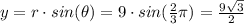 y=r\cdot sin(\theta)=9\cdot sin(\frac{2}{3} \pi )=\frac{9\sqrt{3}}{2}