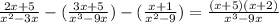 \frac{2x+5}{x^2-3x}-(\frac{3x+5}{x^3-9x})-({\frac{x+1}{x^2-9})=\frac{(x+5)(x+2)}{x^3-9x}