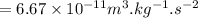 =6.67\times 10^{-11} m^3.kg^{-1}.s^{-2}