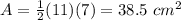 A=\frac{1}{2}(11)(7)=38.5\ cm^{2}