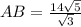 AB=\frac{14\sqrt{5}}{\sqrt{3}}