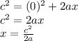 c^{2}=(0)^{2}+2ax\\  c^{2}=2ax\\x=\frac{c^{2} }{2a}
