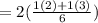 =2(\frac{1(2)+1(3)}{6})