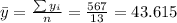 \bar y= \frac{\sum y_i}{n}=\frac{567}{13}=43.615