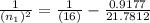 \frac{1}{(n_1)^2}=\frac{1}{(16)} -\frac{0.9177}{21.7812}}