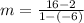m=\frac{16-2}{1-(-6)}