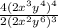 \frac{4(2x^3y^4)^4}{2(2x^2y^6)^3}