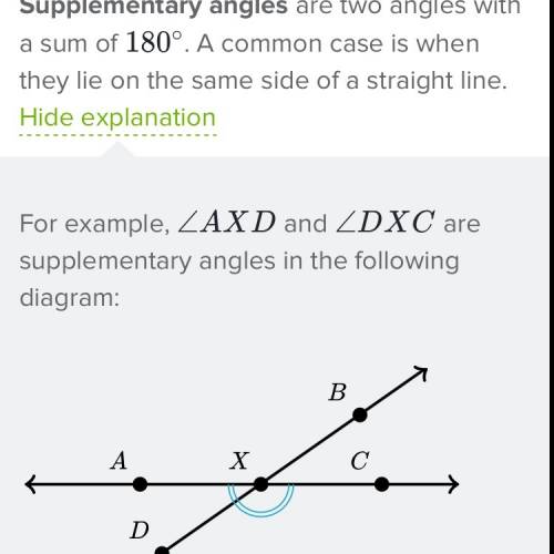 If two angles add up to 180 degrees, then they are supplementary. we conclude that since angles a an