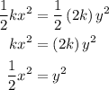 \begin{aligned}\frac{1}{2}k{x^2}&=\frac{1}{2}\left( {2k} \right){y^2}\\k{x^2}&=\left( {2k}\right){y^2}\\\frac{1}{2}{x^2}&={y^2}\\\end{aligned}