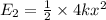 E_{2}=\frac{1}{2}\times 4kx^2