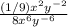 \frac{ (1/9)x^{2}y^{-2}}{8x^{6}y^{-6}}