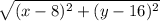 \sqrt{(x-8)^2+(y-16)^2}