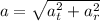a = \sqrt{a_t^2+a_r^2}