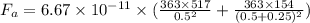 F_a=6.67\times 10^{-11}\times (\frac{363\times 517}{0.5^2}+\frac{363\times 154}{(0.5+0.25)^2})