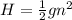 H = \frac{1}{2}gn^2