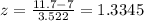 z=\frac{11.7-7}{3.522}=1.3345