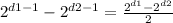 2^{d1-1} - 2^{d2-1} =  \frac{2^{d1} - 2^{d2}}{2}