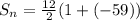 S_n=\frac{12}{2} (1+(-59))