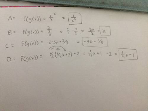 For which pairs of functions is f(g(x))=x?  a) f(x)=x^2 and g(x)=1/x b) f(x)=2/x and g(x)=2/x c) f(x
