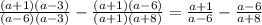 \frac{(a+1)(a-3)}{(a-6)(a-3)} - \frac{(a+1)(a-6)}{(a+1)(a+8)}= \frac{a+1}{a-6} - \frac{a-6}{a+8}