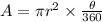 A=\pi r^2\times \frac{\theta}{360}