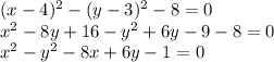 (x-4)^2-(y-3)^2-8=0\\x^2-8y+16-y^2+6y-9-8=0\\x^2-y^2-8x+6y-1=0